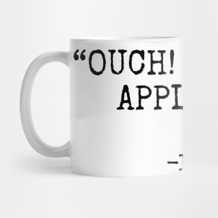 Ouch! Stupid apples. Mug